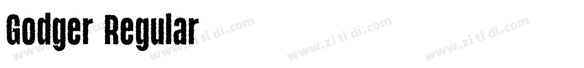 Godger Regular字体转换 Godger Regular字体转换